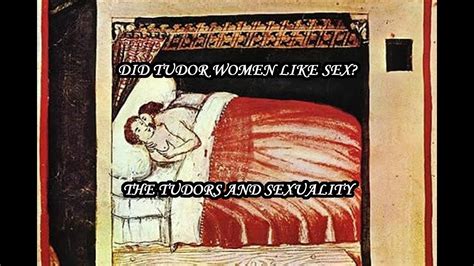 tudor sex video